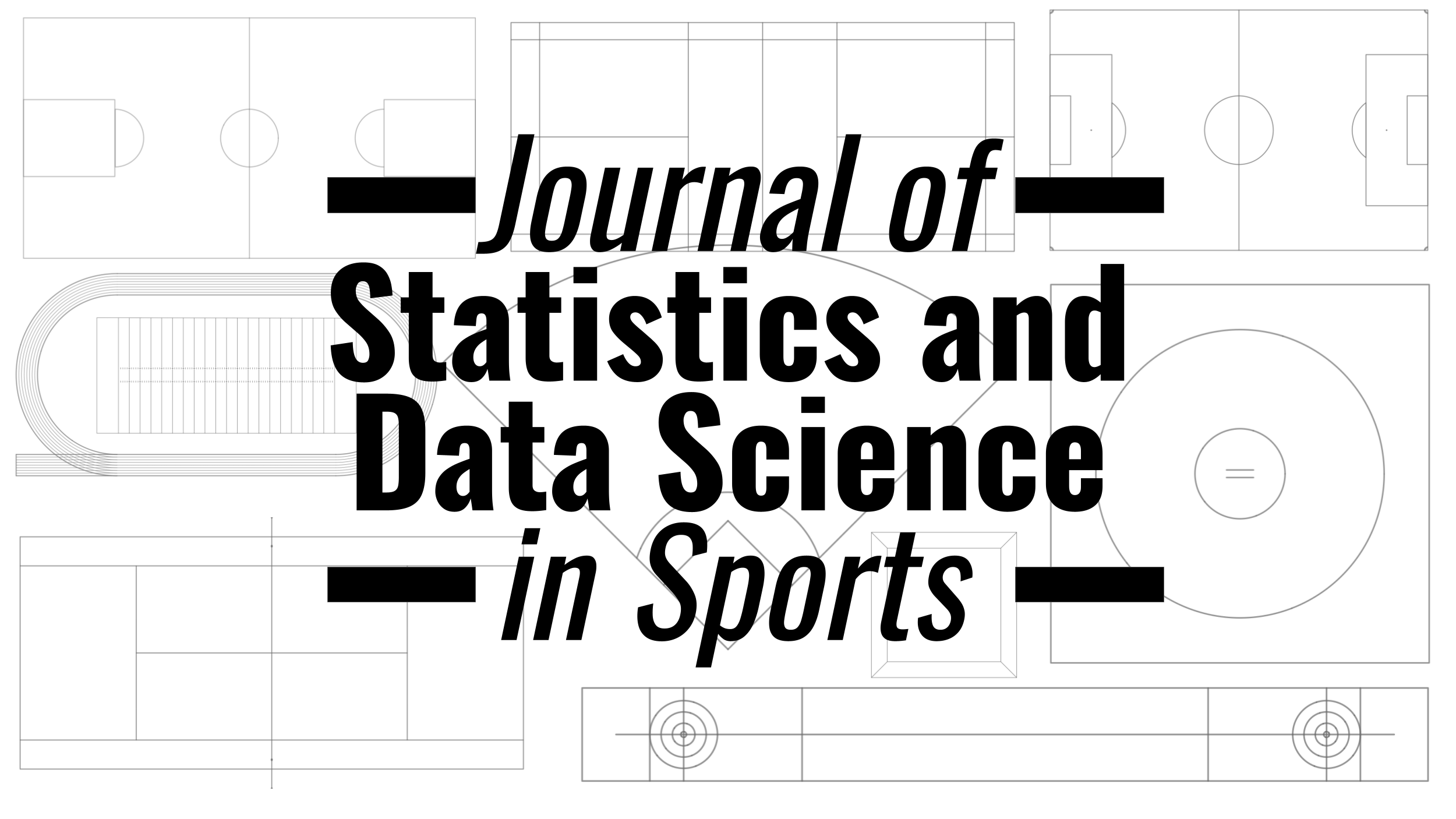 Journal of Statistics and Data Science in Sports with outlines of several sports playing surfaced outlined in the background.